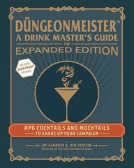 Dungeonmeister A Drink Master's Guide: The Expanded Edition - Gootzy Gaming